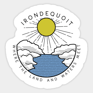 Irondequoit Where The Land and Waters Meet Sticker